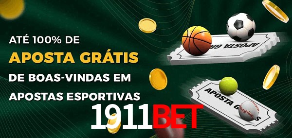 1911bet Ate 100% de Aposta Gratis
